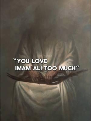 Allah loves us when he made us the loyal followers of Imam Ali #islam #fyp #imamhussain #imamali #الامام_علي 