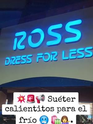 💥🚨📢 Suéter calientitos para el frío 🥶 🛍💁‍♀️. #rossdressforless #ross #sueter #shopping #ofertas #casualoutfits #Viral #Foryou #tiendaderopa #fypp 