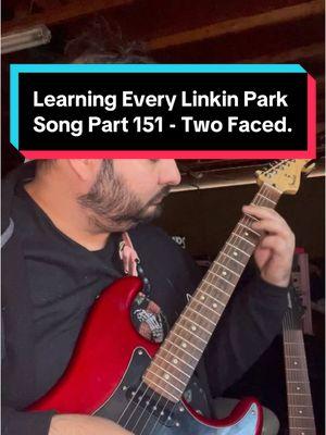 Linkin Park Cover Riffs Lesson Part 151 - Two Faced. #linkinpark #linkinparkfan #fromzero #twofaced #braddelson #emilyarmstrong #mikeshinoda #guitarcover #guitartok 