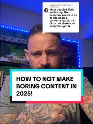 Replying to @@j.r.orenstein Thanks for comment man! This brings up an excellent time to discuss the reason why nothing is actually boring… Try this mindset in 2025 when posting content. #marketing #socialmedia #socialmediamarketing #branding #marketingtips #marketingstrategy #contentmarketing 