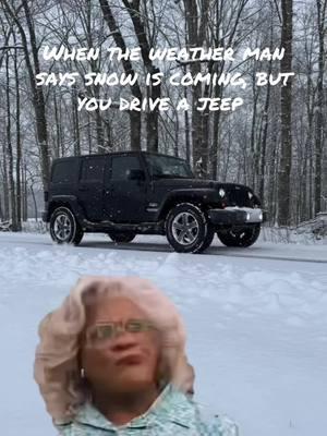 Everything’s great with a jeep 👏🏼💯 #CapCut #itsajeepthing #snowday2025 #justemptyeverypocket #jeepsoftiktok #jeepgang #jeeplife 