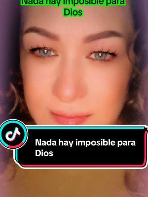 Nada hay imposible para Dios#oracion #Dios #oraciondesanidad #fe #milagros #Dios #Ahtreb #Ahtreb #Ahtreb 