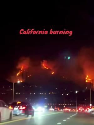 California burning #californiaburning 