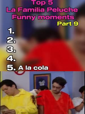 Top 5 funny La Family Peluche moments part 9 #fyp #mexicanmemes #hispanic #fypシ #humor #funny #hispanicmemes #mexican #mexicantiktok #parati #tvmexicana #lafamiliapeluche #familiapeluche #eugenioderbez 