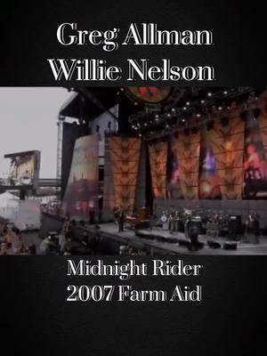 Greg Allman & Willie  Nelson Performing The Song-"Midnight Rider" In 2007 Live At FarmAid  #WillieNelson  #GregAllman #MidnightRider #FarmAid  #AllmanBrothersBand  #ClassicRock #RockMusic #SouthernRock #RockAndRoll #GenXMusic #GenerationX #Nostalgia #GenX #OldiesButGoodies #Vinyl #VinylCollection #VintageStyle #VintageMusic #VintageHair #VintageClothes #BringBackThe70s80s #memoriesbringback #Oldies #OldSchool #FYPage #retromusic #Live #LiveMusic #LiveConcert #Nostalgia #Love #memories #SingerSongwriters 