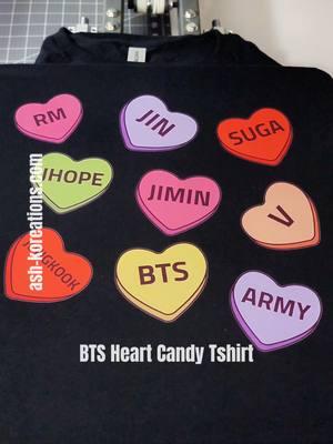 BTS Candy Hearts Tshirt💚 Sizes Small-6XL Available NOW💚#btscandyhearts  #btsvalentine #btsvalentines #btstshirt #btstee #btsfanmerch #btsfanmademerch #btsxarmy #armybts #bts #bangtan #ashkoreations