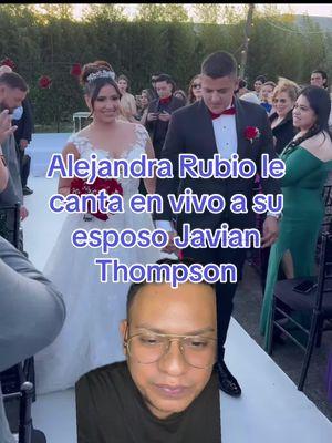 Alejandra Rubio le canta en vivo a su esposo Javian Thompson 🥰❤️ #bodaalejandrarubio #alejandrarubio #alejandrarubiohn #javianthompson #viral #parati