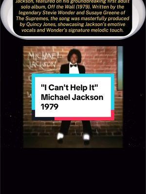 "I Can't Help It" by Michael Jackson #1979 #70s #70smusic #70ssong #fyp #othersideofyesterday 