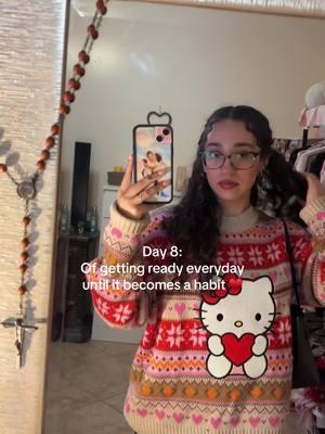 Day 8 of getting ready everyday until it becomes a habit 🧸 #grwm #lookgoodfeelgood #gettingready #betterhabits #OOTD #productivemorningroutine #fyp #foryoupage #grwmroutine #grwmaccount #confidencetips #hellokitty 