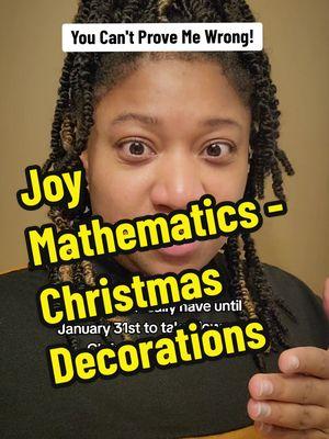 according to Joy Mathematics I technically have until the 31st of this month to keep my Christmas decorations up! there is no proof that I'm wrong so I'm right! #auntie #millennials #joymathematics #christmas #christmasdecorations #decoration 