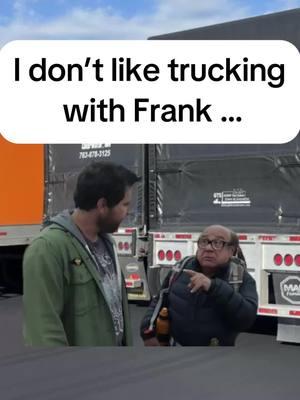 #CapCut Me and Frank#truckertok #conestogacartel #conestogacrew #truckersoftiktok #truckersoftiktok #foryou #flatbedlife #mactrailers #dafuckoutahere 