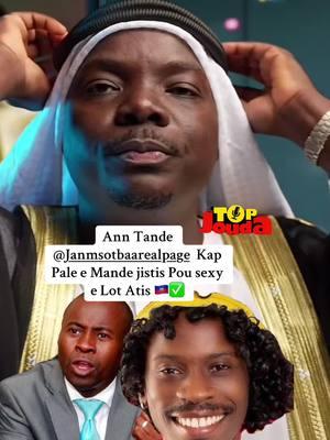 Ann Tande @Janmsotbaarealpage  Kap Mande jistis Pou Sexy ak Lot Atis tankou @Asap Fresh #topjouda #topjoudagenkoze #topjoudagenkozenanmenw #kozenation #kozenationgenbagay #kozenationfire #topjoudagenbonzen #Topjoudamediatoutmoun #topjoudakonsèy 