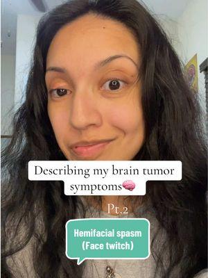 Describing my brain tumor symptoms pt. 2 🧠 this and dizzyness were the symptoms that made me go get checked immediately #braintumor #acousticneuroma #braintumorsymptoms #hemifacial #awareness #foryouu 