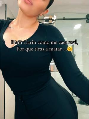 #upss #😎 @Carin Leon #yaporfavor #tick_tock #lol #fyp #viralvideo #foryoupage #ysoporten #trending #💋 #🤠 #mujerbonita🌷 