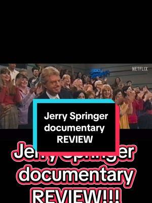 Did you secretly love Jerry Springer show???? #jerryspringer #jerryspringershow #netflix #documentary #producer #interview #review #jefflewis #jefflewislive #fyp #foryou #sarahfromtexas #contentcreator #podcast #realitywatercooler #fan #talkshow #fanaccount #youtube #bravo #tlc 