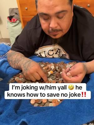 I’m joking with him yall 🤣🤣… this man know how to save!!!  #fyp #fypシ #trendin #trending #viralvideo #sandiego #xyzbca #savingmoney #funnyguy #savingmoney #piggiebank #piggies #moneytok #watchhim #husbandwife 