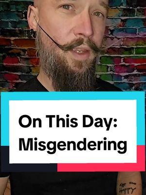 #onthisday I explained how to avoid misgendering someone #lgbt #lgbtq #gender #misgendering #pronouns #transrights #lgbtqrights 