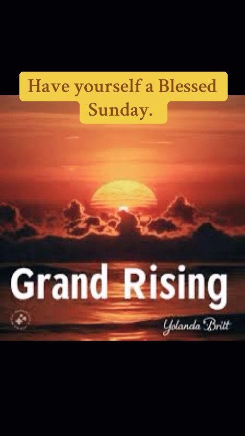 Good Morning. Blessed Sunday. Have a great day #fy #fypage #grandrising #sundayreset #sundaymorning #youareblessed #blessed #🙏 