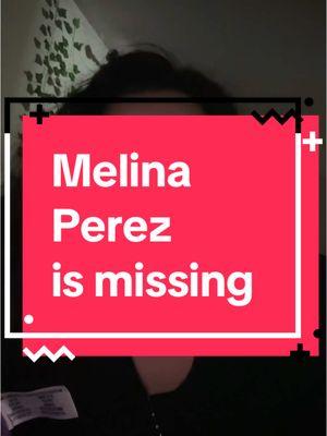 #greenscreen praying for her safe return🙏🏼♥️ #MelinaPerez #MissingPerson #LAPD #losangeles #fyp #losangelesfyp 