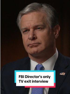 FBI Director's only broadcast exit interview #60Minutes #fbi #christopherwray #donaldtrump 