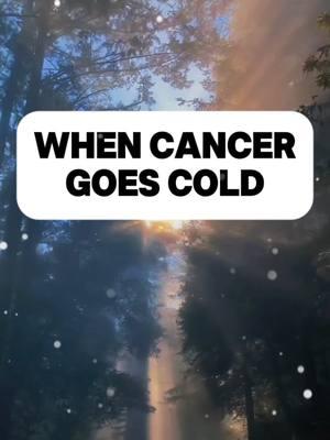 When Cancer Goes Cold #zodiacs #zodiactiktok #zodiacfacts #cancerzodiacsign