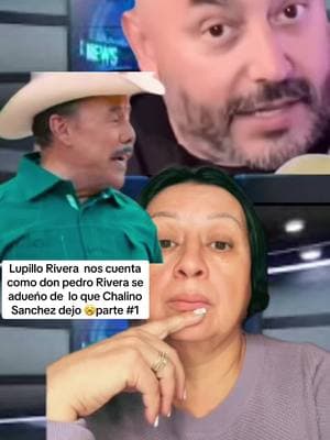 Chimesito de de famosos Lupillo Rivera cuenta como  su papa don Pedro Rivera se quedo con todo lo que. Chalino Sanchez dejo #greenscreenvideo #pedrorivera #donpedrorivera #lupillorivera #chismesito #chismesitotiktok #lupilloriveraoficial #cintas #musica #chalinosanchez #familiarivera #familiariveravlogs 