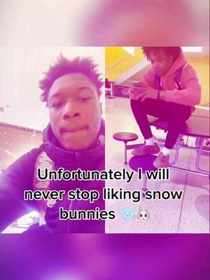 If it ain’t snowing I ain’t goin 🤷🏾‍♂️🤷🏾‍♂️#CapCut  #fypシ #snowbunnies #viralvideo #blowthisupforme #makemefamous #explorepage #sadtruth #relatable 