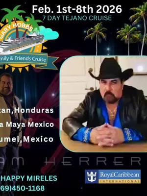 RAM Herrera on our Gary Hobbs Family and Friends Cruise #7!!! Feb 1-8, 2026! Payment plans available. No passport required. Call Happy Mireles to register at 469-450-1168! #JayPerez #RamHerrera #DavidMarez  #TejanoLoco #GaryHobbs  #GaryHobbsCruise