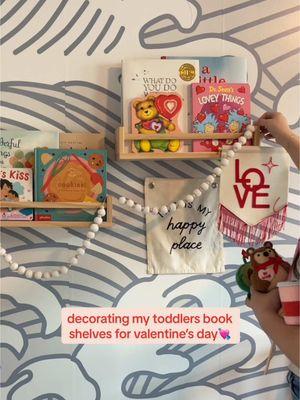 decorating my toddlers book shelves for valentine’s day💘 #toddlervalentines #toddlerbookshelf #toddlervalentinesday #toddlermom #targetvalentines #ValentinesDay #valentinesdecor 