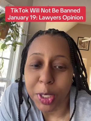 TikTok ban wil not happen on January 19 and I can explain why in two words: Donald Trump. #tiktokban #lawyer #ladylawyer 