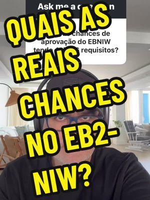 Quais as reais chances no EB2-NIW ? #greencard #eb1 #eb2niw #markmoraislaw 