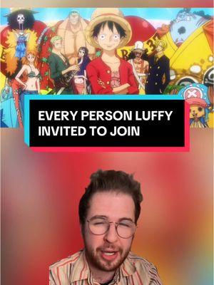 Every Single person Luffy asked to Join his Crew #onepiece #onepieceanime #onepiecefan #strawhatpirates #monleydluffy #luffy #onepiecemanga #roroanoazoro #sanji #mangatok #animetoker #toeianimation #crunchyroll #onepiecefunny 