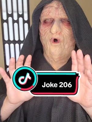 Papa Palpatine's Joke Of The Day 206!!! #starwars #disney #papapalpatine @Star Wars @Disney @The 501st Legion #jokes #jokeoftheday #dadjokes #tros 