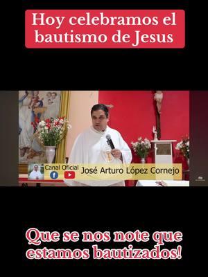 Sigan al Padre Arturo en sus redes sociales, yo solo comparto su mensaje. #catolicos #mexico #familia #paratii #evangelizar #bautizo #hijos #soloparati #misa 