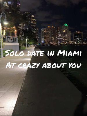 Come with me on my solo date in Miami. #solodate #solodateideas #solotravel #solotraveler #travellife #miami #crazyaboutyou #travel 