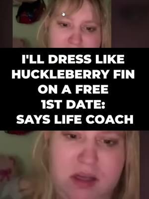 I'll Dress Like HuckleBerry Finn On a FREE DATE! Life Coach Goes OFF! The ONLY way to show up for a Free Date! NO EFFORT for No Effort! Go to Home Depot and have him lift DIRT! Period! Straw Pants, Cargo pants and a torn clothes Line belt! That's it! And I'll use you for your big back. Have you lifting cinder blocks. Don't Play with me! Reaction to TikTok user @Sophiasstorm "Worst Date Ever" #FreeDate #HuckleberryFinn #Gardenpants #Clotheslinerope #BigBack #WorstDate #Sophiasstorm #TonyaTko