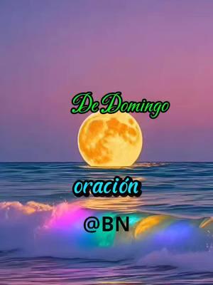 #oracion #de #la #noche de #Domingo #Dios #gracia #bendiciones 