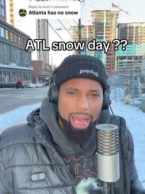 Replying to @Amir Atlanta snow day is wild #Outside #Outdoors #Freestyle #JoinMyLive #Atlanta #AtlantaGeorgia #ATL #snowday 