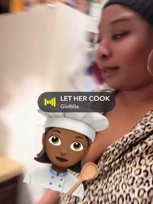 Let her cook #GlowUp #reposting #fypシ #fyp #fyp #like #share #reposting #letemcook #prepareamealwithme #glorilla #tiktokfood #nottoomuch 