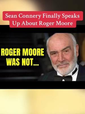 #seanconnery #rogermoore #celebrity #foryou 