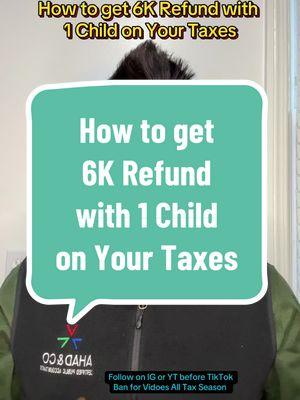 How to get 6K Refund with 1 Child on Your Taxes.  #singlemom #singlemother #singleparent #taxes #taxtips #taxseason #mother #singlemomtaxes #taxprep #incometax #taxrefund #singlemomlifebelike #eitc #eic #childtaxcredit 