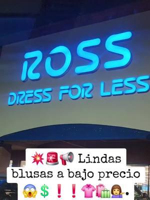 💥🚨📢 Lindas blusas a bajo precio 😱💲❗️❗️👚🛍💁‍♀️. #rossdressforless #ross #blusas #shopping #ofertas #casualoutfits #Viral #Foryou #tiendaderopa #fypp 