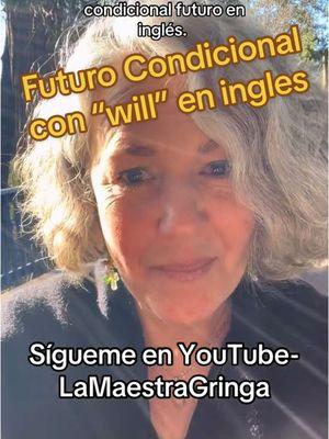 Future/ True Conditional in English using “will”. #ingles #aprendeingles #AprendeEnTikTok #aprendeinglesrapido #aprendeentiktokparati #AprendeEnTikTok 