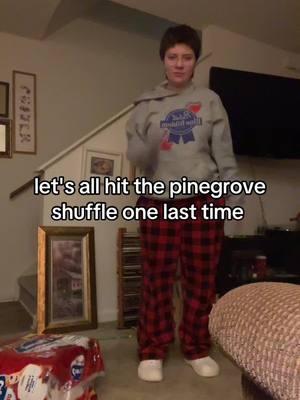 #pinegroveshuffle 