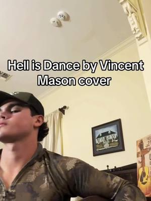 Hell is a dance floor cover Vincent Mason #realcountrymusic #fyp #fypシ゚viral #nashville #countryreels #cover #tymyers #vincentmason @Vincent Mason🔹 #guitar #acouticguitar #