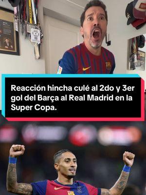 Reacción hincha culé al 2do y 3er gol del Barça al Real Madrid en la final de Super Copa. #Barcelona #RealMadrid #Manita #Barca #SuperCopa #Final #CapCut 