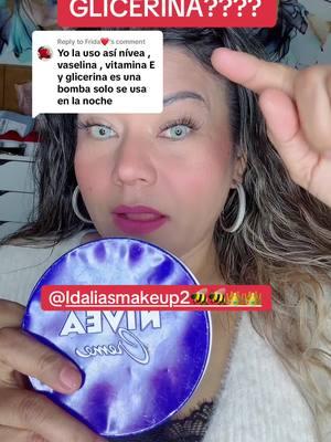 Replying to @Frida❤️ #fyppppppppppppppppppppppp #fypシ゚viral #idaliasmakeup #viralvideo #happynewyear #skincare #skin #nivea #tips #tipsandtricks #paratiiiiiiiiiiiiiiiiiiiiiiiiiiiiiii #vaseline 