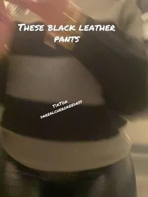 #blackleatherpants #leatherpants #leather #f #fyp #foryou #darealcherokeedass #thickerthanasnicker #thickgirl #shorthair #ca #vibes 