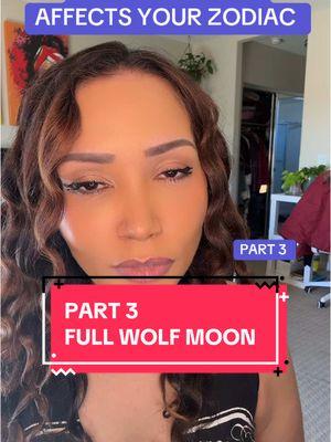 PART 3 full wolf moon in cancer 1/13/25 affects your zodiac sign astrology is funny #fullmoon #cancerfullmoon #wolfmoon #astrology2025 #astrologytiktok #creatorsearchinsights 