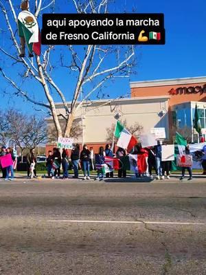 #fresnocalifornia #marcha #soymexicano #enparati #💪 